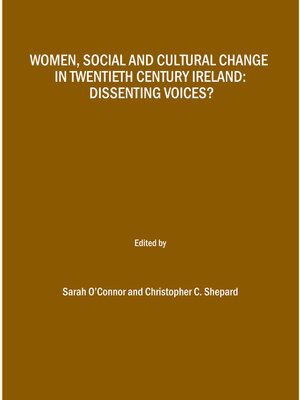 cover image of Women, Social and Cultural Change in Twentieth Century Ireland